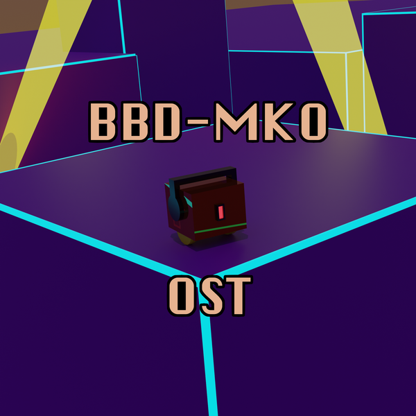 BBD-MK0 OST