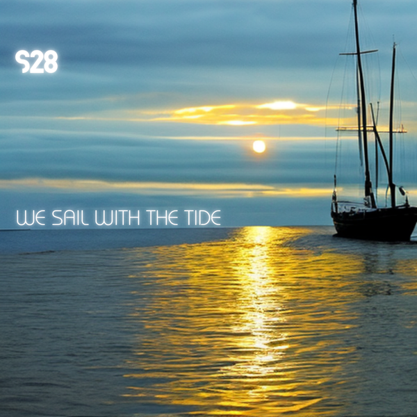 We Sail with the Tide